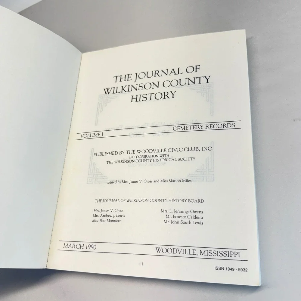 Journal of Wilkinson County History Vol I Cemetery Records 1990 Woodville MS